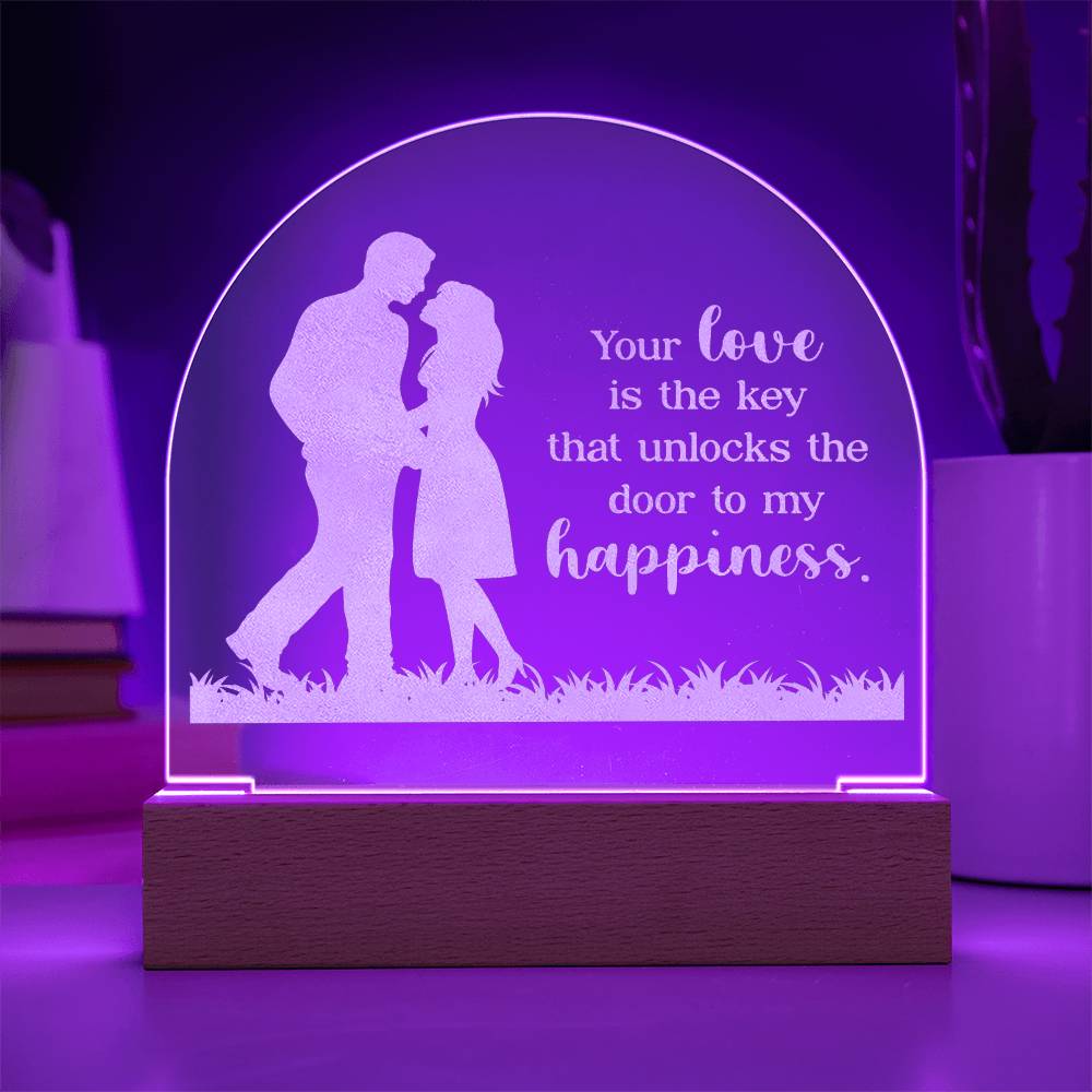 Your Life Is The Key - Engraved Acrylic Dome Plaque - Gift for Wife - Gift for Girlfriend