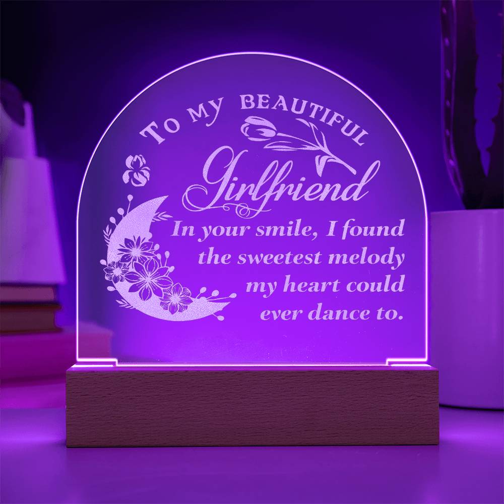 To My Beautiful Girlfriend, In Your Smile - Engraved Acrylic Dome Plaque - Gift for Girlfriend