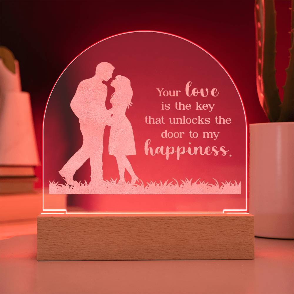 Your Life Is The Key - Engraved Acrylic Dome Plaque - Gift for Wife - Gift for Girlfriend