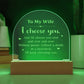 To My Wife, I Choose You - Engraved Acrylic Dome Plaque - Gift for Wife