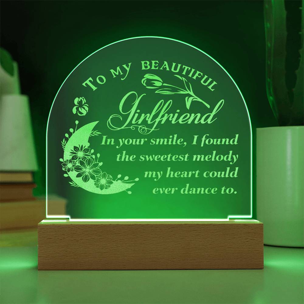 To My Beautiful Girlfriend, In Your Smile Engraved Acrylic Dome Plaque – Gift for Girlfriend