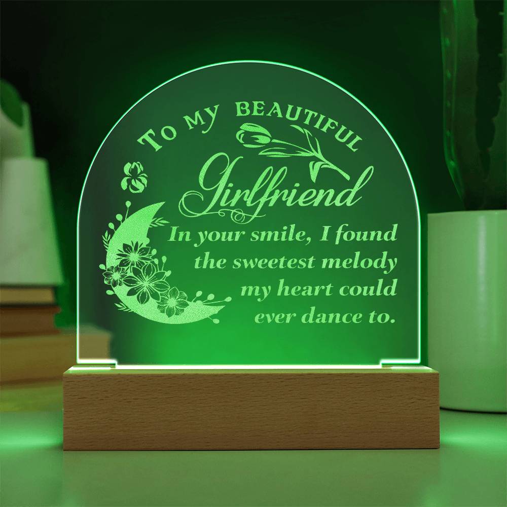 To My Beautiful Girlfriend, In Your Smile - Engraved Acrylic Dome Plaque - Gift for Girlfriend