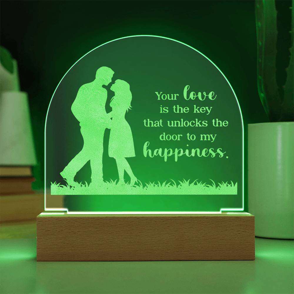 Your Life Is The Key - Engraved Acrylic Dome Plaque - Gift for Wife - Gift for Girlfriend