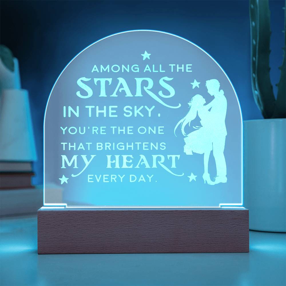 Among All The Stars In The Sky Engraved Acrylic Dome Plaque – Gift for Wife