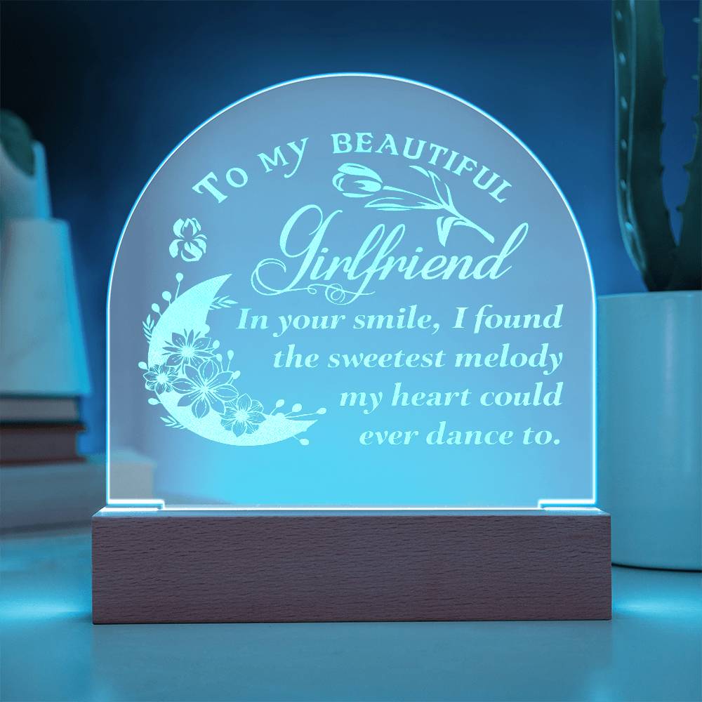 To My Beautiful Girlfriend, In Your Smile - Engraved Acrylic Dome Plaque - Gift for Girlfriend