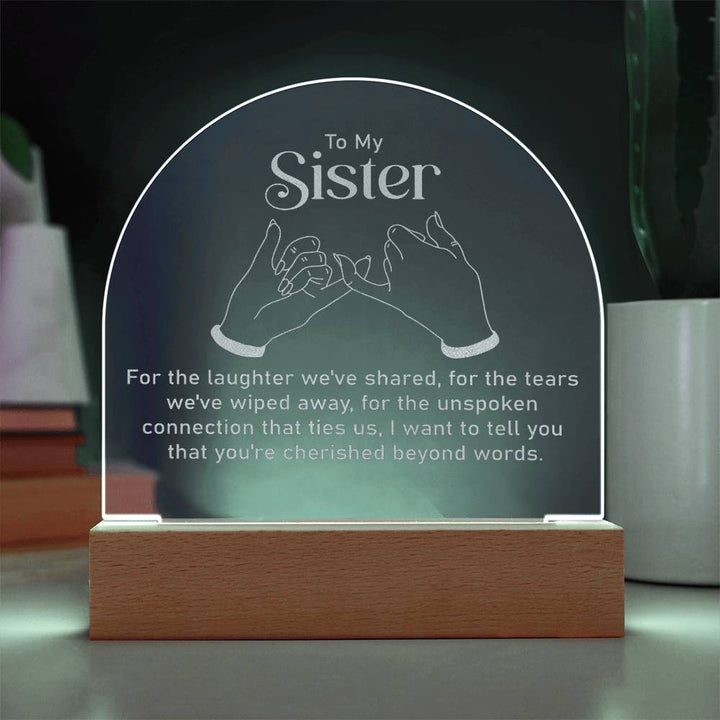 To My Sister, For The Laughter We&