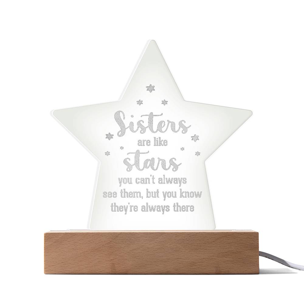 Sisters Are Like Stars Engraved Acrylic Star Plaque – Gift for Sister