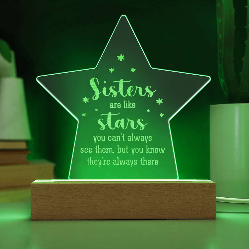 Sisters Are Like Stars Engraved Acrylic Star Plaque – Gift for Sister