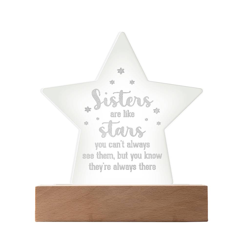 Sisters Are Like Stars Engraved Acrylic Star Plaque – Gift for Sister
