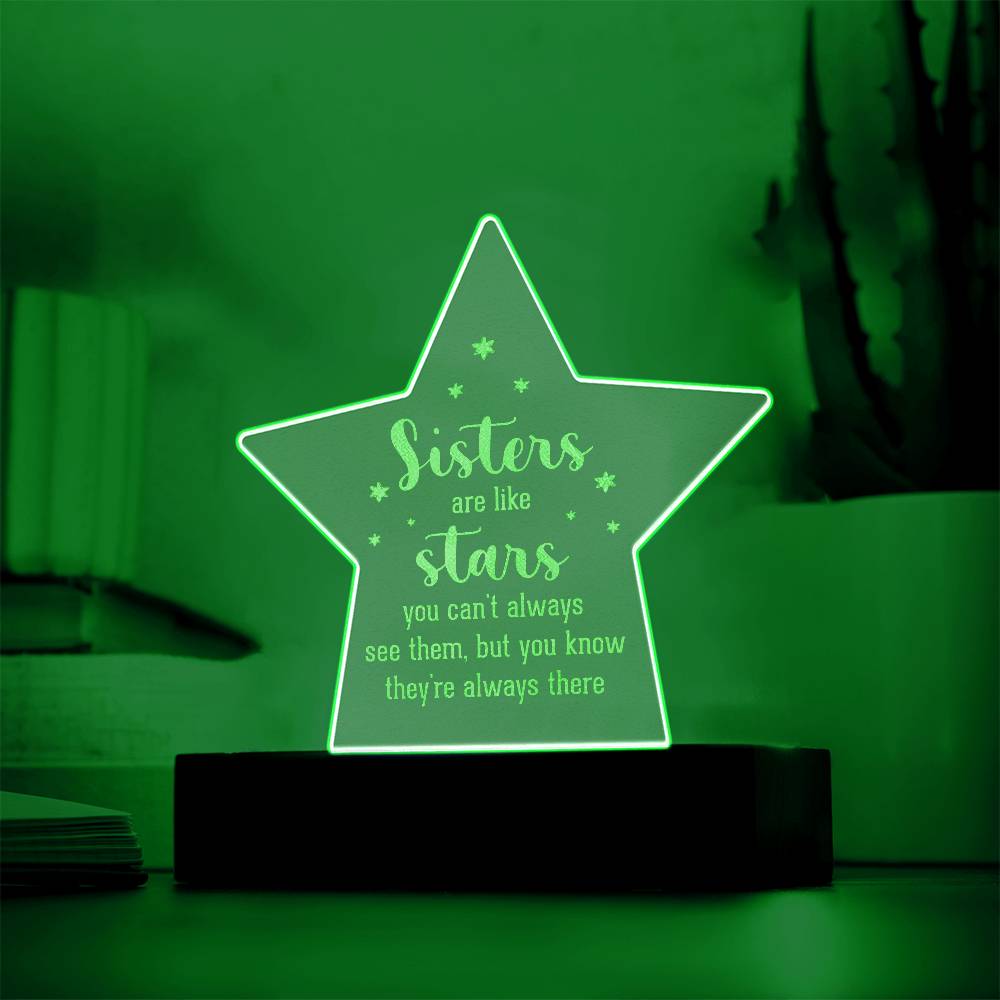 Sisters Are Like Stars - Engraved Acrylic Star Plaque - Gift for Sister