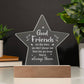 Good Friends Are Like Stars - Engraved Acrylic Star Plaque - Gift for Friend - Gift for Best Friend