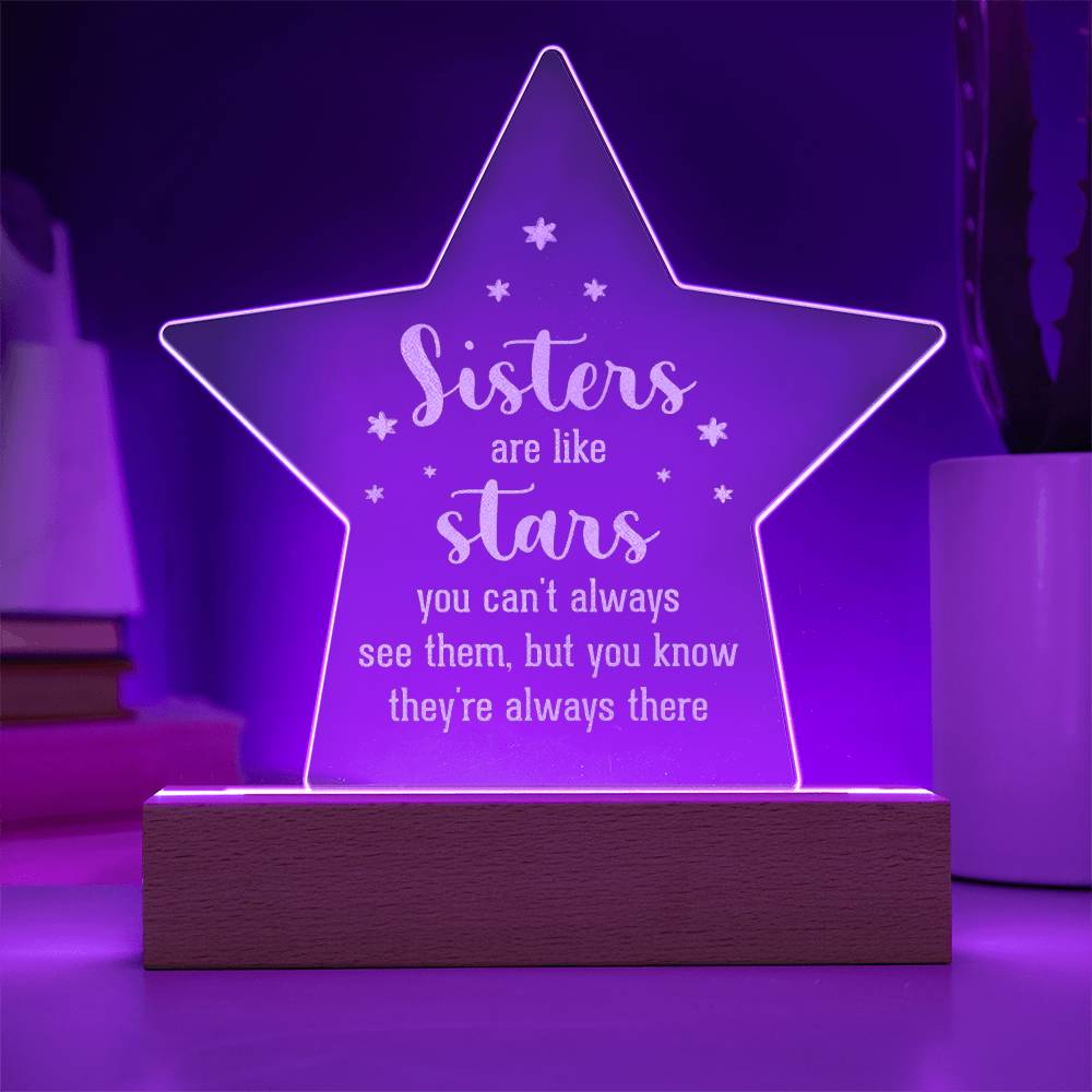 Sisters Are Like Stars Engraved Acrylic Star Plaque – Gift for Sister