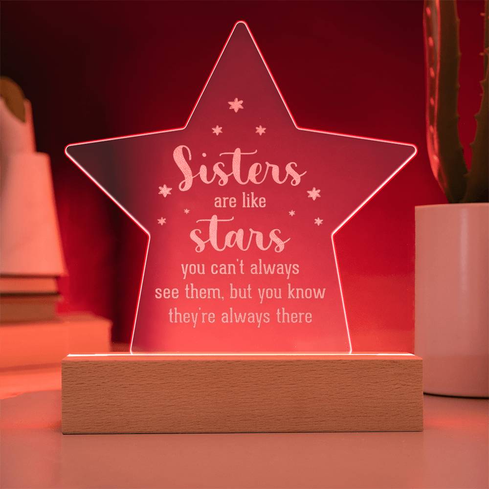 Sisters Are Like Stars Engraved Acrylic Star Plaque – Gift for Sister