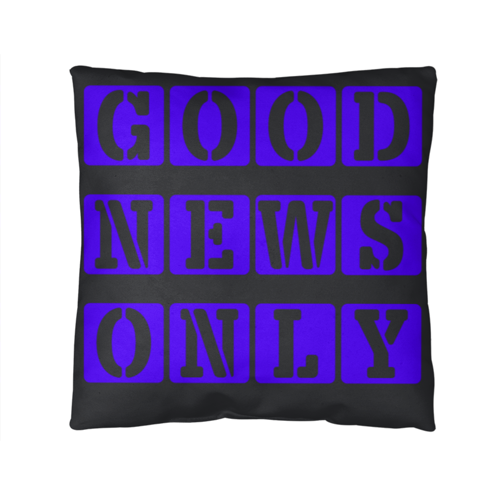 Good News Only - Classic Pillow - Gift for Her - Gift for Him