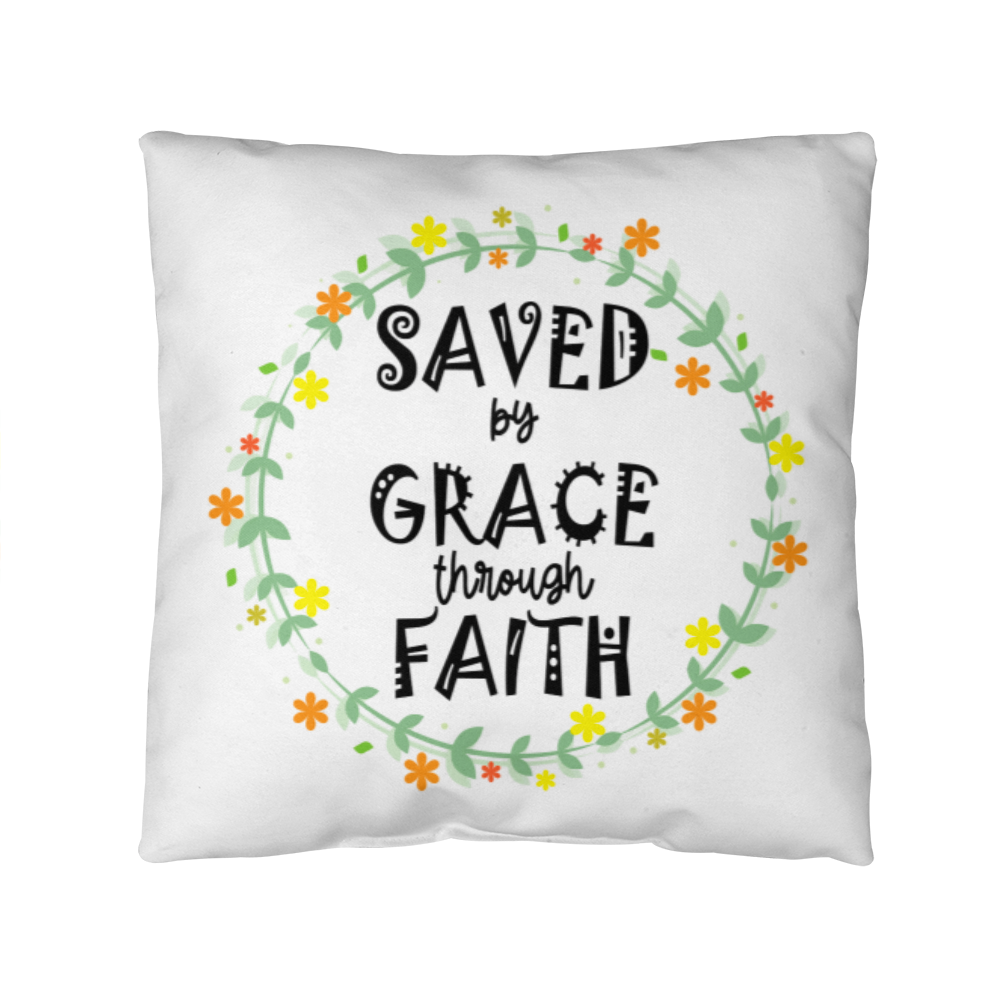 Saved By Grace Through Faith - Classic Pillow - Gift for Her - Gift for Him