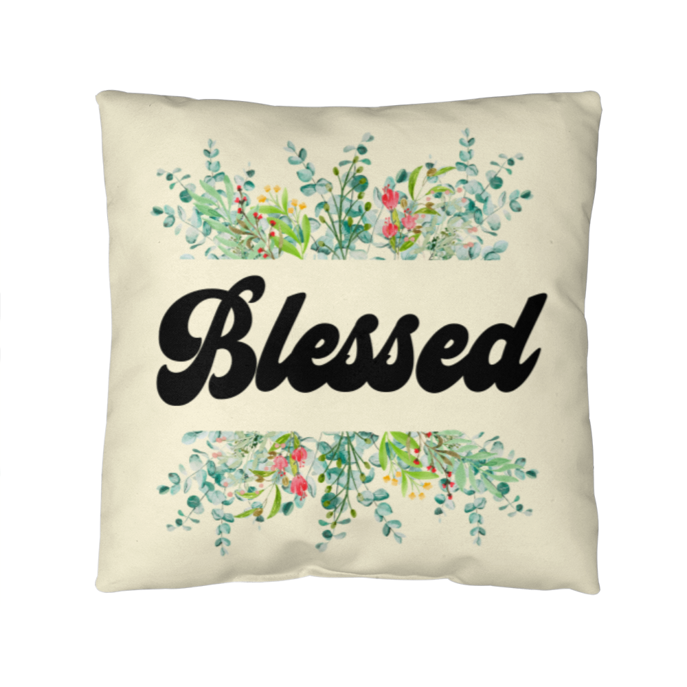 Blessed - Classic Pillow - Gift for Her - Gift for Him