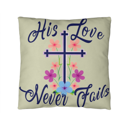 His Love Never Fails - Classic Pillow - Gift for Her