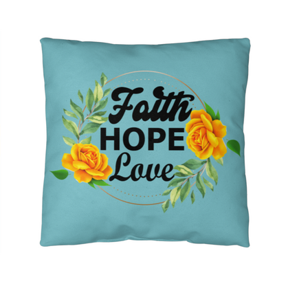 Faith Hope Love - Classic Pillow - Gift for Her - Gift for Him