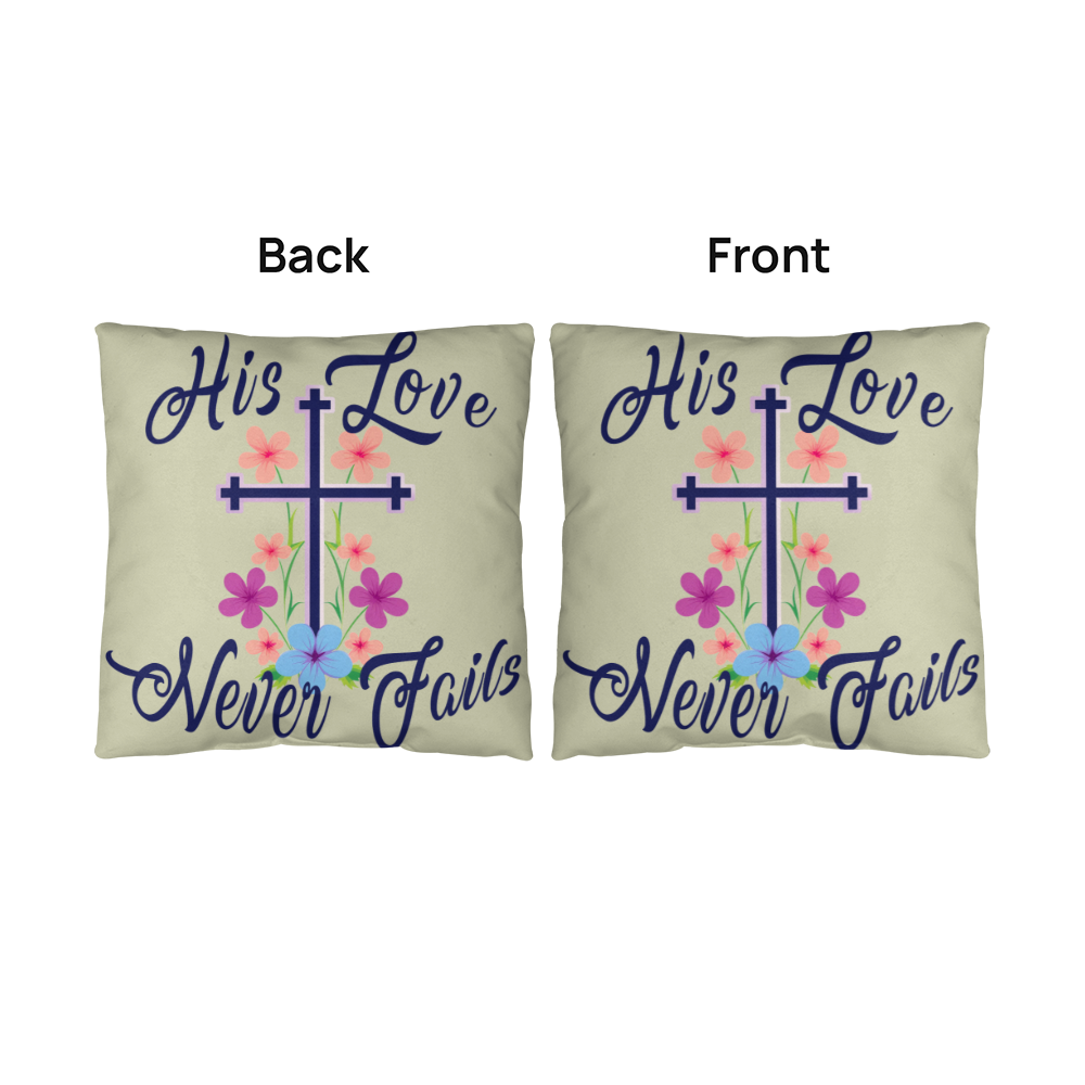 His Love Never Fails - Classic Pillow - Gift for Her