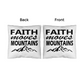 Faith Moves Mountains (Black) - Classic Pillow - Gift for Her - Gift for Him