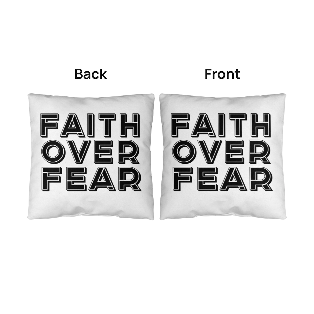 Faith Over Fear (Black) – Classic Pillow – Gift for Her - Gift for Him