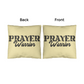 Prayer Warrior - Classic Pillow - Gift for Her - Gift for Him