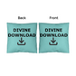 Divine Download (Black) - Classic Pillow - Gift for Her - Gift for Him