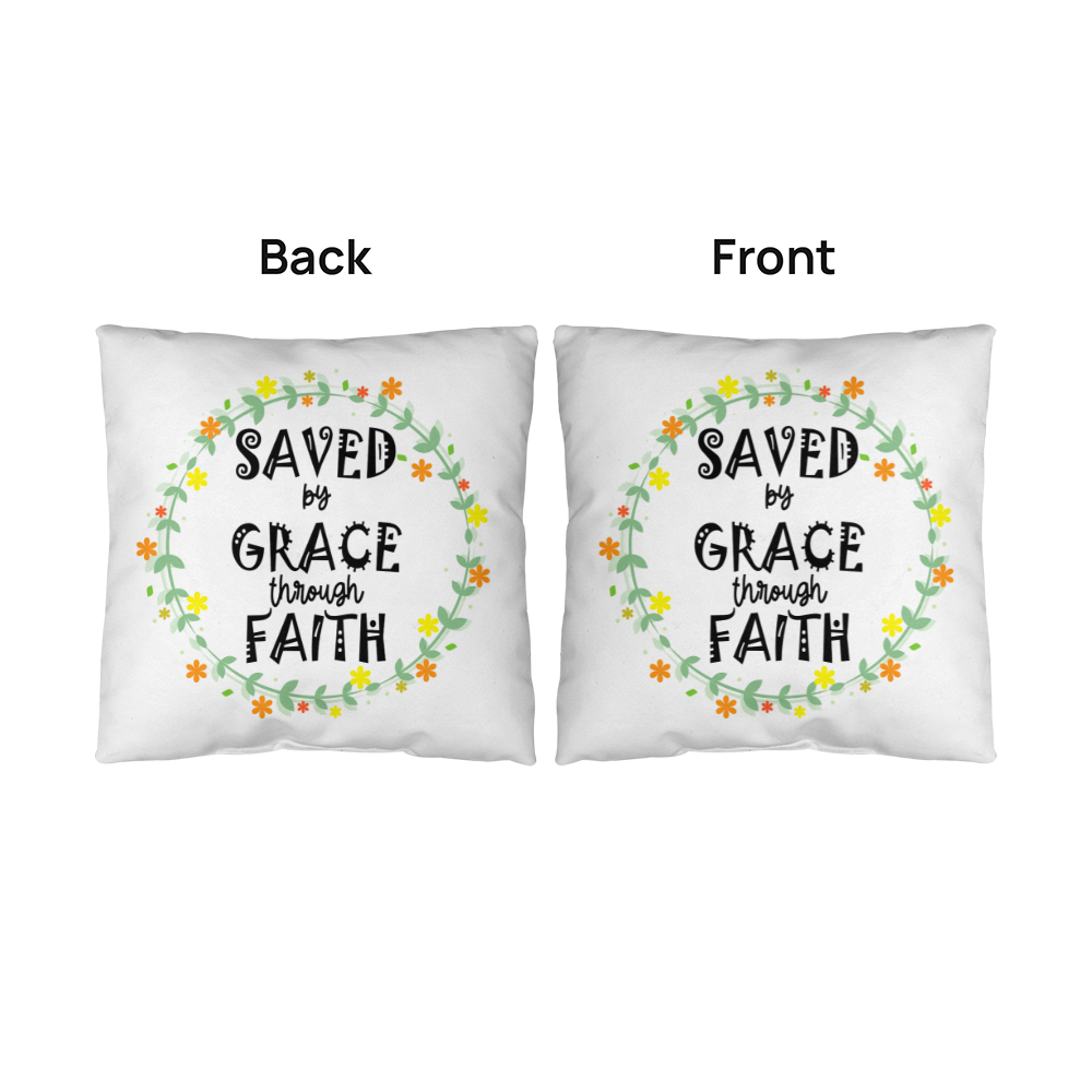 Saved By Grace Through Faith - Classic Pillow - Gift for Her - Gift for Him