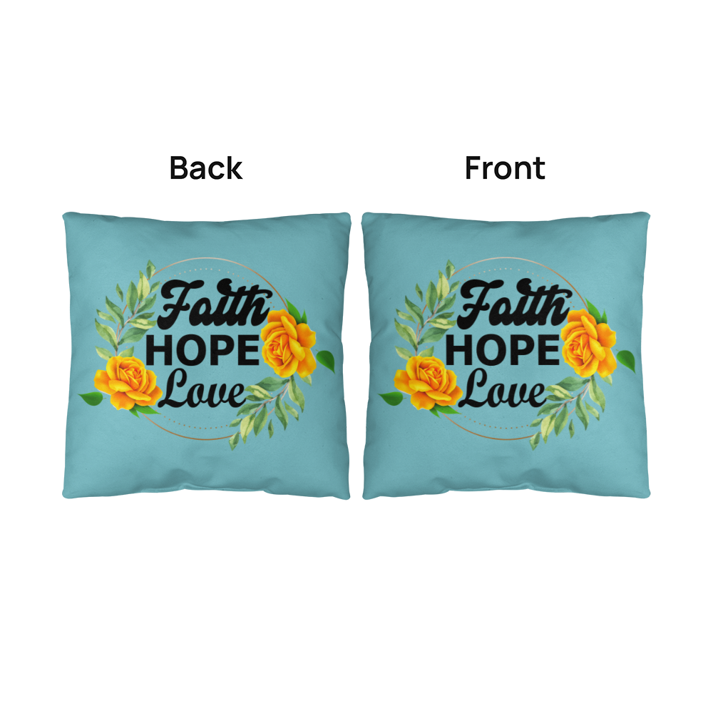 Faith Hope Love - Classic Pillow - Gift for Her - Gift for Him