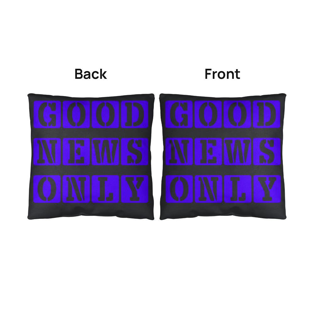 Good News Only - Classic Pillow - Gift for Her - Gift for Him
