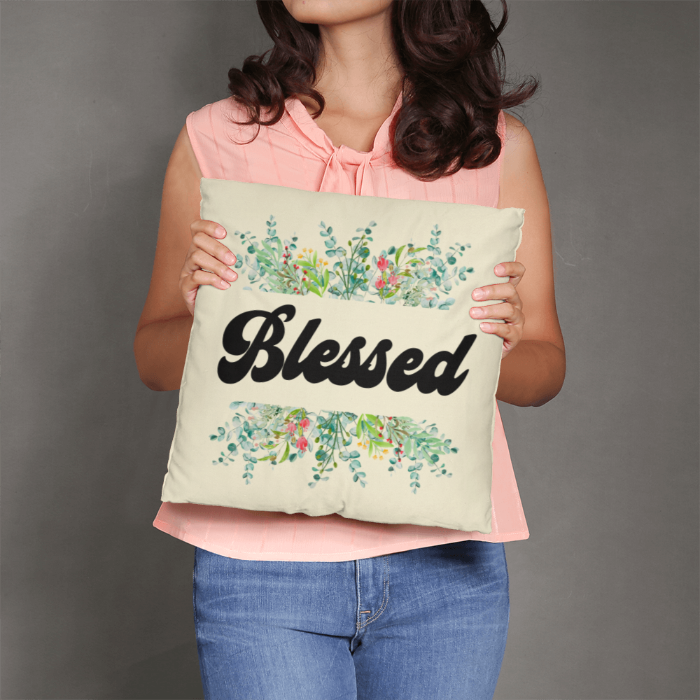 Blessed - Classic Pillow - Gift for Her - Gift for Him
