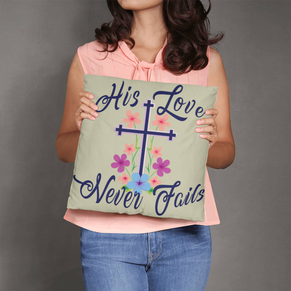 His Love Never Fails - Classic Pillow - Gift for Her