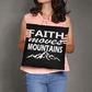 Faith Moves Mountains (White) - Classic Pillow - Gift for Her - Gift for Him