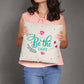 Be The Light - Classic Pillow - Gift for Her