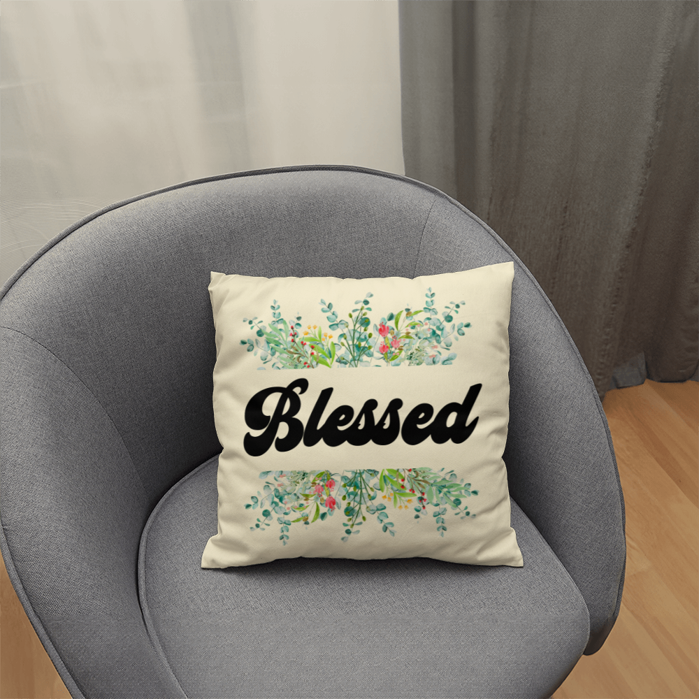 Blessed - Classic Pillow - Gift for Her - Gift for Him