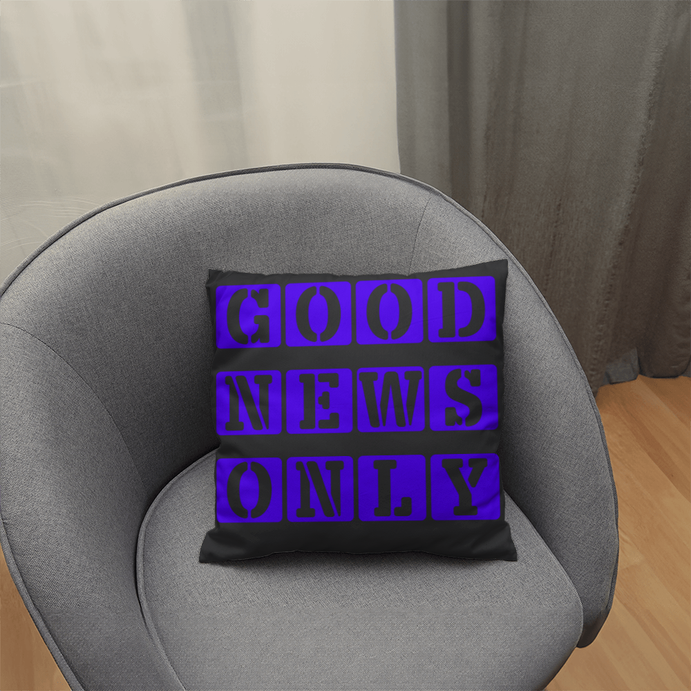 Good News Only - Classic Pillow - Gift for Her - Gift for Him
