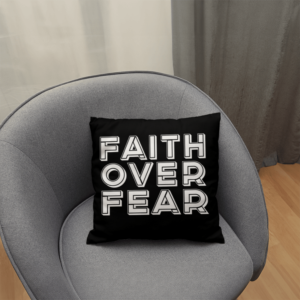 Faith Over Fear (White) – Classic Pillow – Gift for Her - Gift for Him