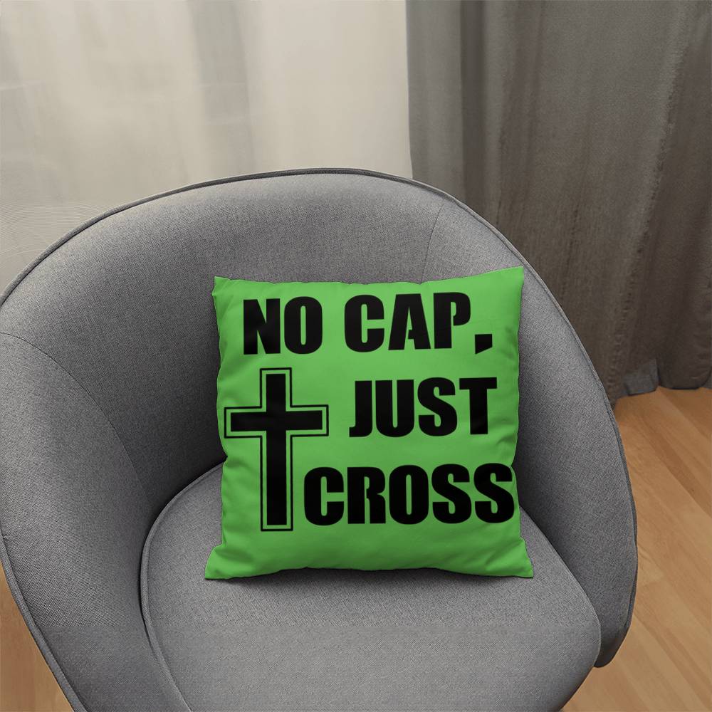 No Cap, Just Cross (Black) Classic Pillow – Gift for Her - Gift for Him