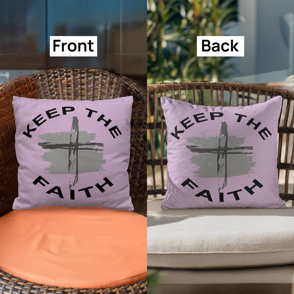 Keep The Faith - Classic Pillow - Gift for Her - Gift for Him