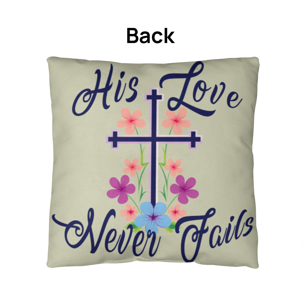 His Love Never Fails - Classic Pillow - Gift for Her