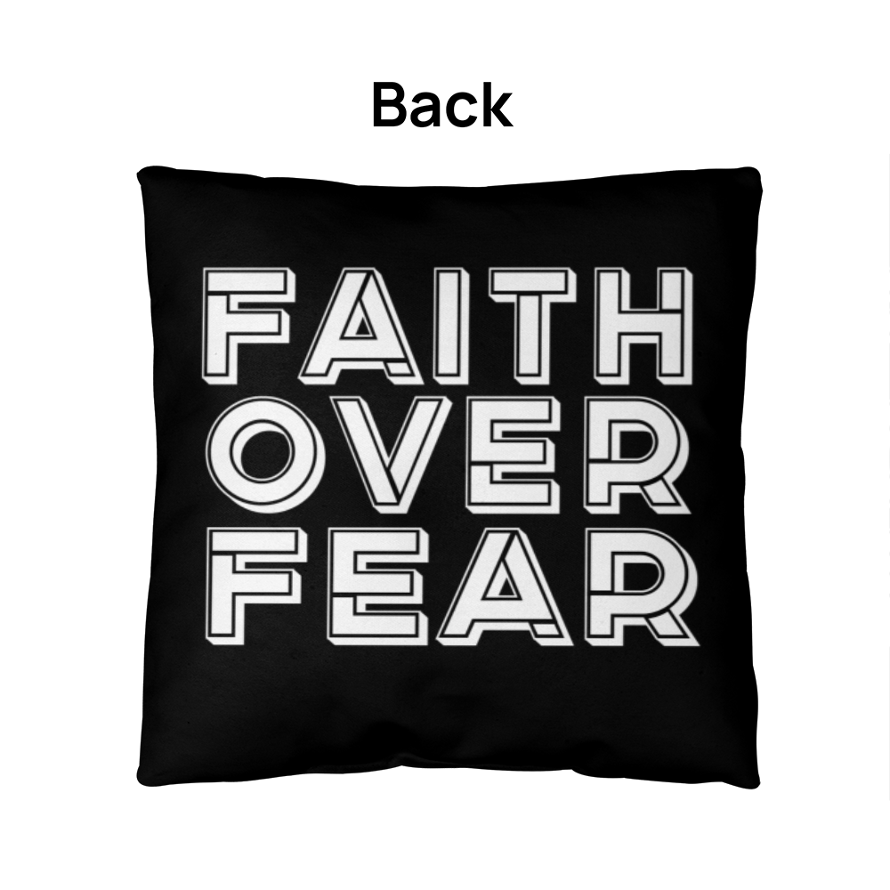 Faith Over Fear (White) – Classic Pillow – Gift for Her - Gift for Him