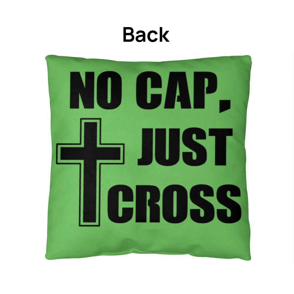 No Cap, Just Cross (Black) - Classic Pillow - Gift for Her - Gift for Him
