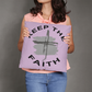 Keep The Faith - Classic Pillow - Gift for Her - Gift for Him
