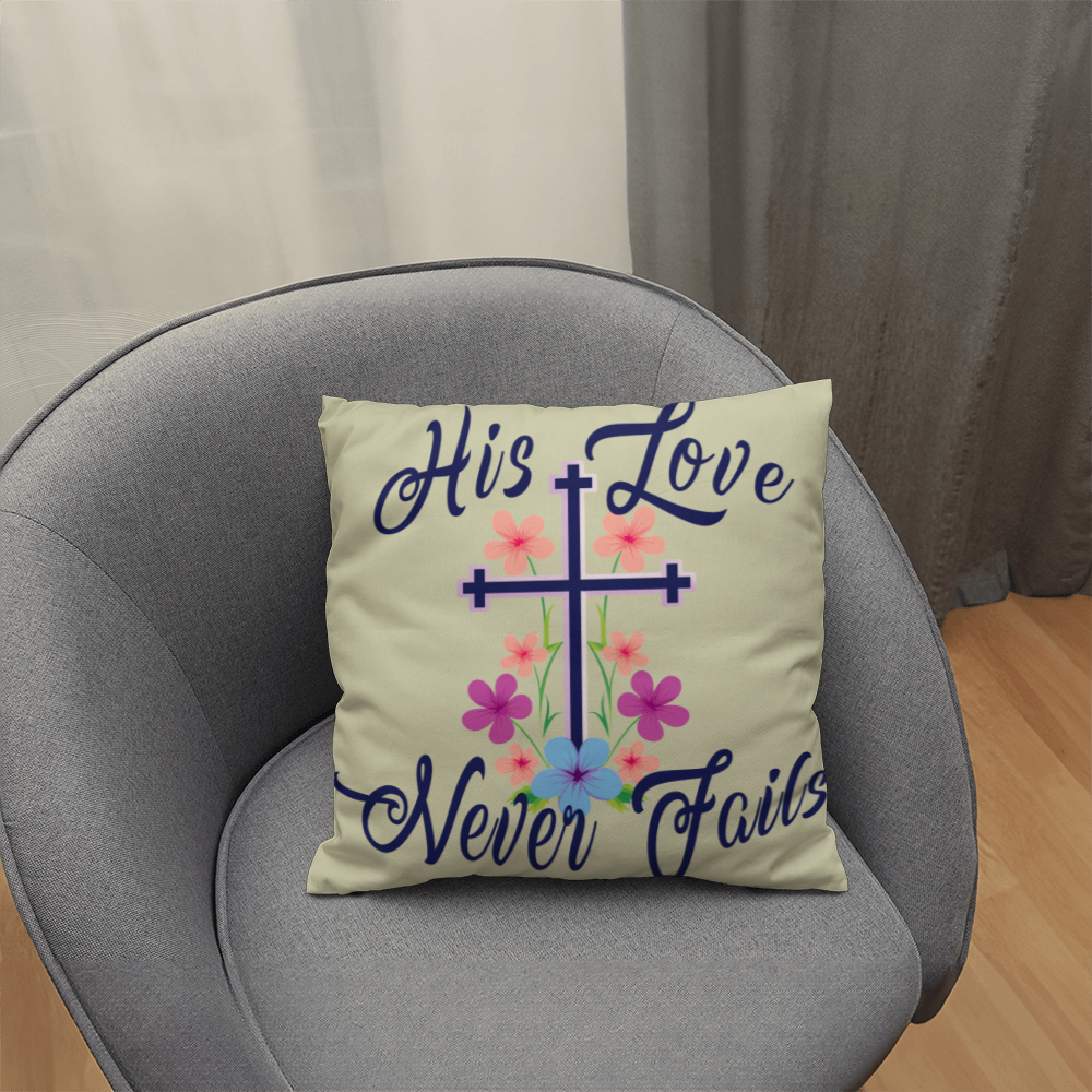 His Love Never Fails - Classic Pillow - Gift for Her