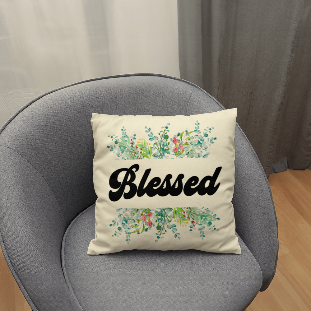 Blessed - Classic Pillow - Gift for Her - Gift for Him