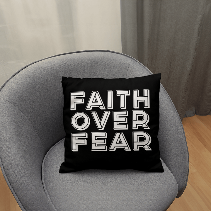 Faith Over Fear (White) – Classic Pillow – Gift for Her - Gift for Him