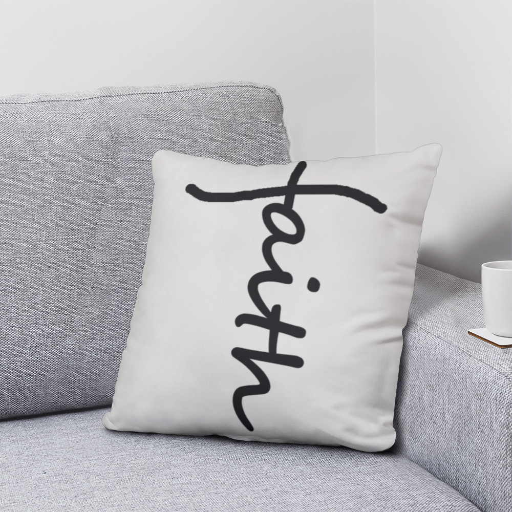 Faith (Black) - Classic Pillow - Gift for Her - Gift for Him