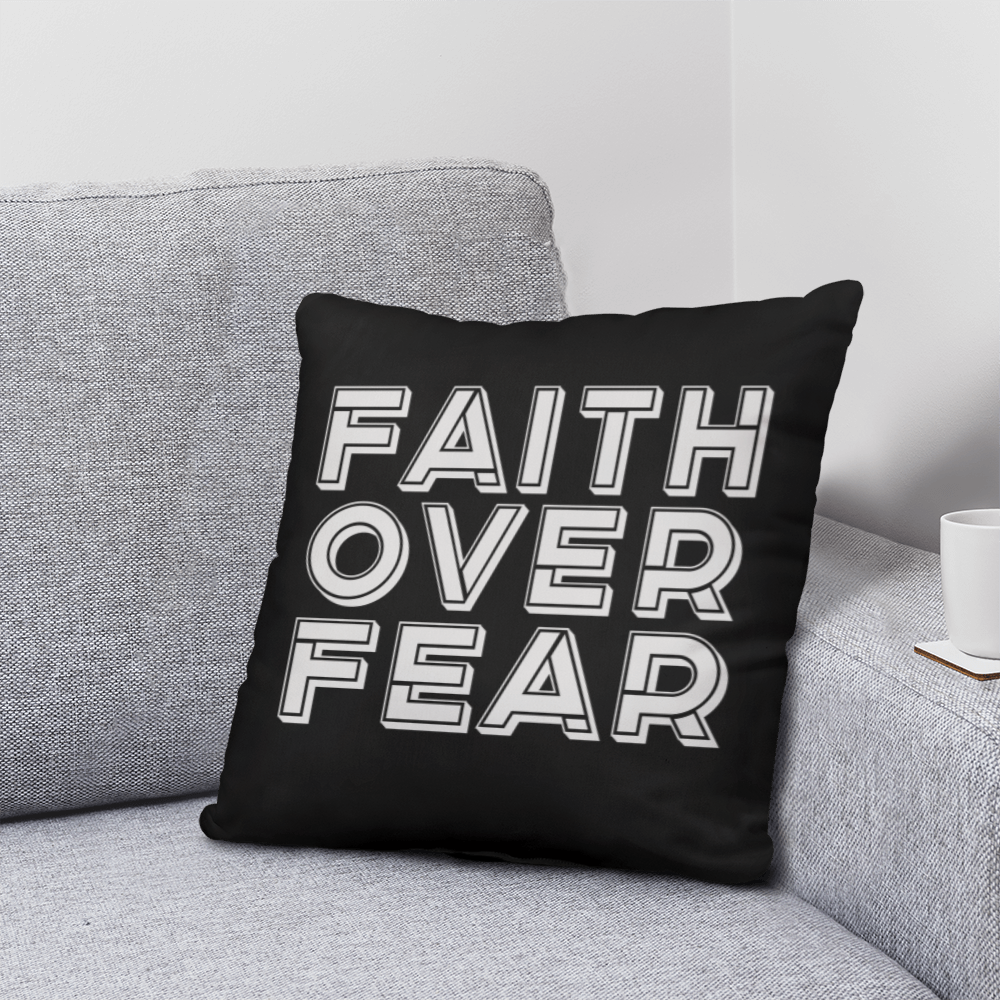 Faith Over Fear (White) – Classic Pillow – Gift for Her - Gift for Him