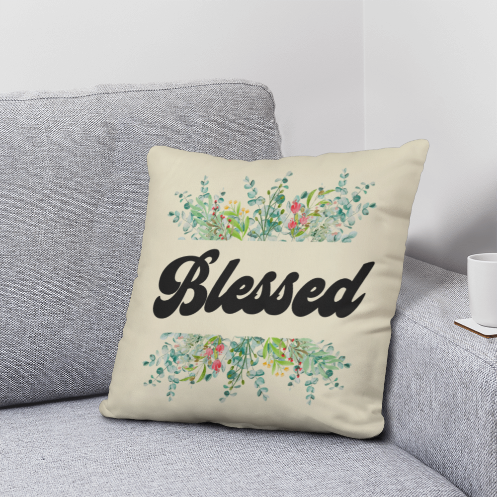 Blessed - Classic Pillow - Gift for Her - Gift for Him