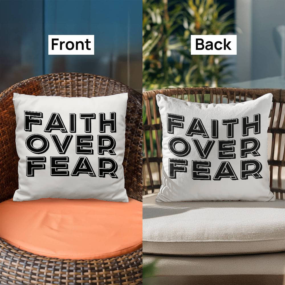 Faith Over Fear (Black) – Classic Pillow – Gift for Her - Gift for Him